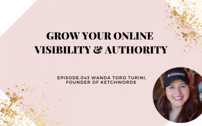 GROW YOUR ONLINE VISIBILITY & AUTHORITY | WANDA TORO TURINI