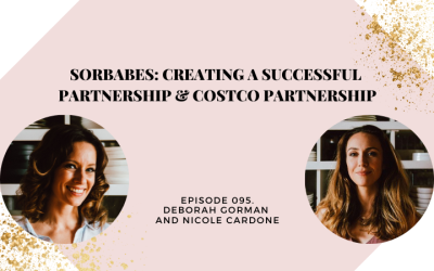 SorBabes: Creating a Successful Partnership & Costco Partnership