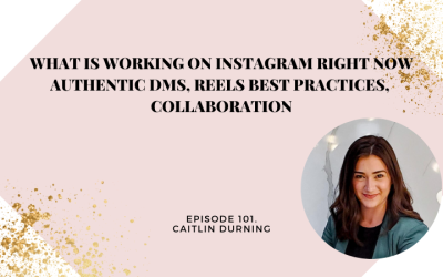 What is Working On Instagram RIGHT NOW | Authentic DMs, Reels Best Practices, Collaboration