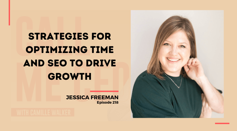 218: Strategies for Optimizing Time and SEO to Drive Growth