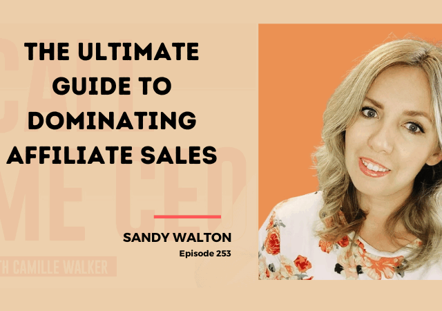 253: The Ultimate Guide to Dominating Affiliate Sales