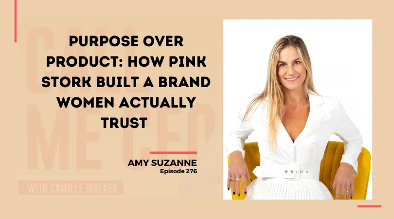 276:Purpose Over Product: How Pink Stork Built a Brand Women Actually Trust with Amy Suzanne