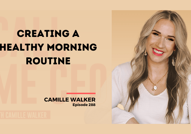 288: Creating a Healthy Morning Routine