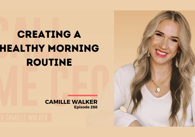 288: Creating a Healthy Morning Routine