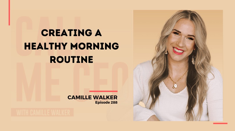 288: Creating a Healthy Morning Routine