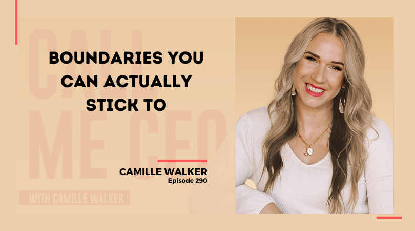 290: Boundaries You Can Actually Stick To