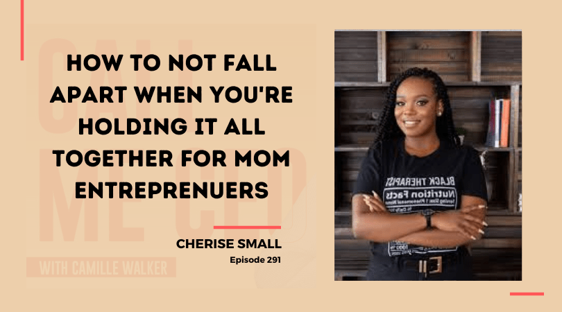 How To Not Fall Apart When You’re Holding It All Together For Mom Entreprenuers