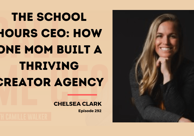 292: The School Hours CEO: How One Mom Built a Thriving Creator Agency