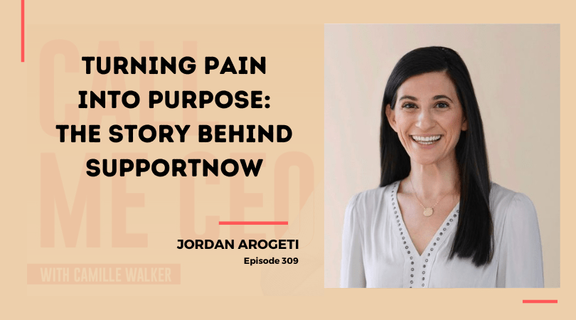 309: Turning Pain Into Purpose: The Story Behind SupportNow