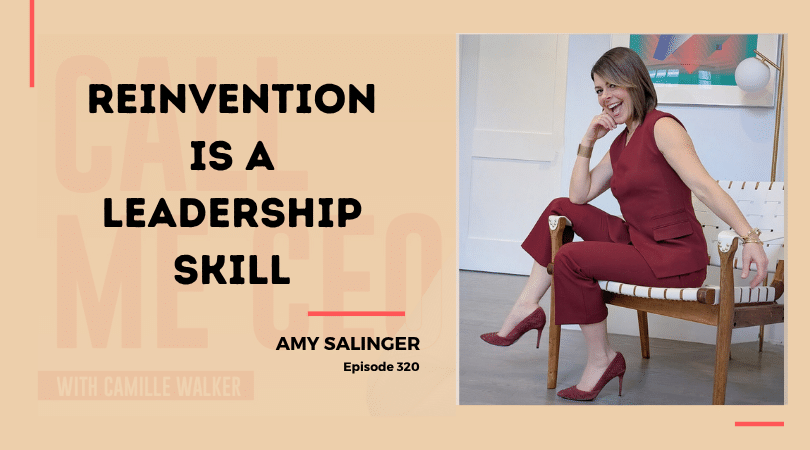 320: Reinvention Is a Leadership Skill